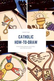 Each Friday There Is A New Catholic How To Draw So Fun Catholicicing Catholickids Catholic Kids Activities Catholic Education Catholic Schools Week