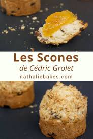 Les Scones Anglais De Cedric Grolet Recette Recette Recette Scones Scones