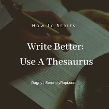 Find more ways to say better, along with related words, antonyms and example phrases at thesaurus.com, the world's most trusted free thesaurus. Write Better Use A Thesaurus Serenely Rapt