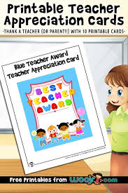 As usual, the flashcards come in different sets offering maximum customization for teachers and parents alike. Printable Teacher Appreciation Cards Woo Jr Kids Activities