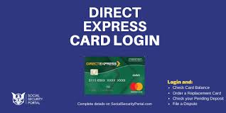 Start your card replacement from home Direct Express Card Login Social Security Portal