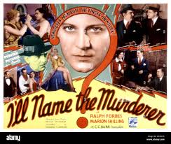 I'LL NAME THE MURDERER, Marion Shilling, Agnes Anderson, John Cowell, Ralph  Forbes, Claire Rochelle, 1936 Stock Photo