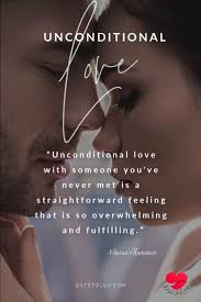 Unconditional Love Its Meaning Obstacles And Challenges Date To Luv Unconditional Love Quotes Unconditional Love Bible Unconditional Love Tupac