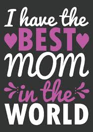 30+ best gifts for moms, even if she begs you not to spend money on her. I Have The Best Mom In The World Great Mom Gifts Journal Or Planner A Good Mom Gifts Elegant Notebook Useful Gift For Mom 100 Pages 7 X 10 Chic Graphics Designs