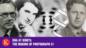 DNA at King's: The Making of Photograph 51