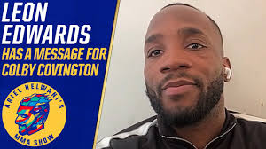 He accepts the fight, the fight keeps falling out left and right, now this happens to him. Leon Edwards Has Message For Colby Covington Says Masvidal Will Never Win Ufc Title Espn Mma Youtube