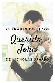 Ibooks.com querido diário otário, livro completo eu perguntei para. Frases Do Livro Querido John De Nicholas Sparks Nossa Que Vicio Financas E Dicas De Beleza