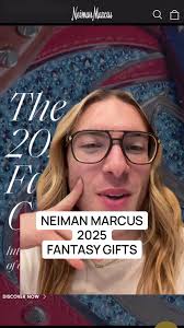 Los Regalos de Fantasía 2025 de Neiman Marcus