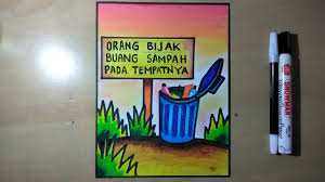 Menggunakan gambar yang berikut ini adalah contoh dari slogan kebersihan lingkungan antara lain. Membuat Poster Kebersihan Lingkungan Youtube