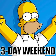 Long Weekend Memes - Celebrate The 3-Day Weekend With Funny