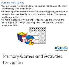The online memotest for adults and seniors objective is to exercise the mind and improve the memory, to build personal strategies. Brain And Mind Games Seniors Require Mental Stimulation And Games That Improve The Brain Memory Skills Are Benefici The Nursing Home Activities Resource Website Suggests Games Such As Crossword Puzzles Board Games