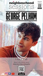 George Pelham @ Neighbourhood Sessions