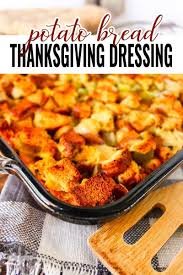Potato Bread Stuffing Recipe Stuffing Recipes Potato Bread