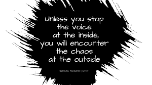 Your inner voice famous quotes & sayings: Stop The Noise To Hear Your Inner Voice Dhara Purohit John