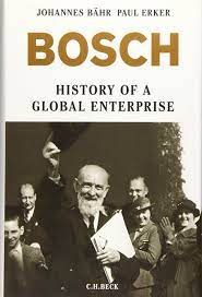 Bosch History Of A Global Enterprise Bahr Johannes Erker Paul 9783406683596 Amazon Com Books