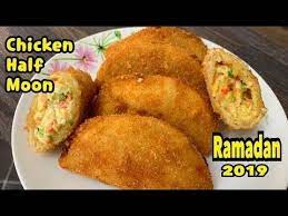 Chicken Half Moon Recipe Ramadan Special By Yasmin Cooking Ramadan 2019 Youtube Ramadan Recipes Halal Recipes Recipes