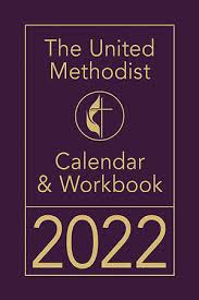 The United Methodist Calendar Workbook 2022 Cokesbury