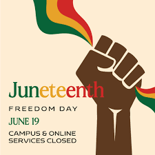 In honor of #Juneteenth, the campus and online services are closed. 🔷