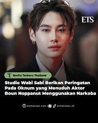 News] Pada Rabu (06/12), Studio Wabi Sabi Thailand kembali mengeluarkan  peringatan untuk oknum yang telah menyebarkan informasi palsu mengenai  artisnya. Kali ini kejadian kurang menyenangkan tersebut menyeret nama  aktor Boun Noppanut. Hal