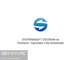 It is a full offline installer with 32 and 64 bits. Get Into Pc Systransoft Systran V6 Premium Translator Free Download Systransoft Systran V6 Premium Translator Free