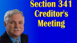 Section 341Creditor's Meeting