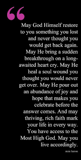 When I Have Fears That I May Cease To Be Analysis Line By Line May God Himself Restore To You Something You Lost And Never Thought You Would Get Back Again May He Bring A Sudden Breakthro Inspirational Words Words Prayers