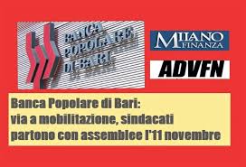 Immagini di banca popolare di bari a milano (mi). Banca Popolare Di Bari Sindacati Situazione Grave Mobilitazione Necessaria First Cisl