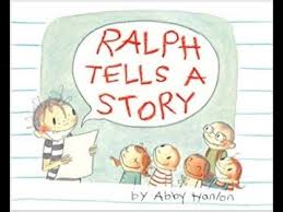 64 Ralph Tells A Story By Abby Hanlon Read Aloud Youtube Read Aloud Writer Workshop Writing A Book