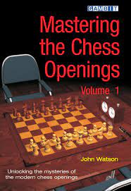 Chess openings for beginners book. John L Watson Mastering The Chess Openings Volume 1