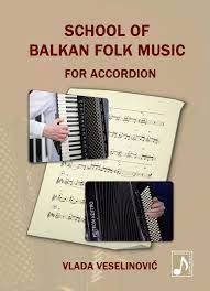School Of Balkan Folk Music For Accordion Folk Music Accordion Sheet Music Accordion Music