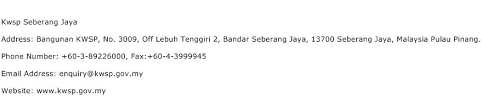 Whatever you need to know; Kwsp Seberang Jaya Address Contact Number Of Kwsp Seberang Jaya