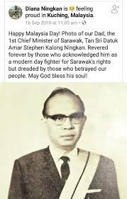 As the executive of a newly independent state which helped to form malaysia, ningkan faced many challenges from within the state and from sarawak's neighbour, indonesia. Lubok Kerupok Stephen Kalong Ningkan Ketua Menteri Facebook
