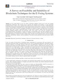 Pdf A Survey On Feasibility And Suitability Of Blockchain Techniques For The E Voting Systems
