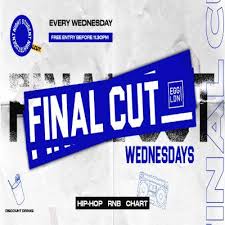 Final Cut Midweek Party R B Charts House Tickets Egg