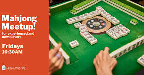 10:30 am - Mahjong Meetup