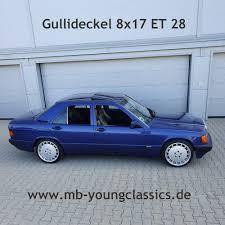 Gullideckel 8x17 Et 28 Www Mb Youngclassics De Mercedes Benz 190e Classic Mercedes Benz