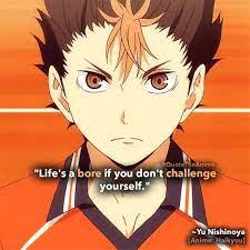 Even if we're not confident that we'll win, even if others tell us we don't stand a chance, we must never tell ourselves that. Nishinoya Yuu Haikyuu Quotes Funny Novocom Top