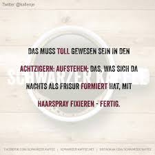 Das Waren Noch Zeiten Witzige Spruche Lustige Spruche Zitate Lustig