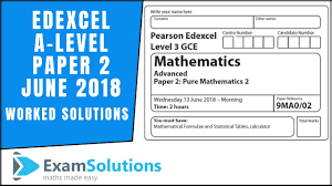.in edexcel paper 1 and paper 2, here are the topics that have not been yet assessed and may, therefore, come up in. Edexcel Pure Maths Paper 2 June 2018