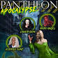 Pantheon: Apocalypse - Fallout, 117 N 18th St Event Image