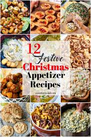 Want seasonal and holiday content delivered straight to your . 12 Festive Christmas Appetizer Recipes A Southern Soul