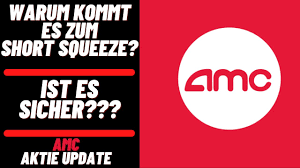 Wie kann man aktien kaufen? Amc Entertainment Aktie Update Warum Kommt Es Bei Amc Zu Einem Short Squeeze Jetzt Noch Kaufen Youtube