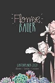 We did not find results for: Flower Bauer Gartenplaner 2020 Blumen Gemuse Krauter Gartenkalender 2020 Gartengestaltung Notizbuch 2 Alle Aussaattermine Wochen Monatsubersichten A5 76 S German Edition Grafik Musterstuck Malucher 9798642699867 Amazon Com Books