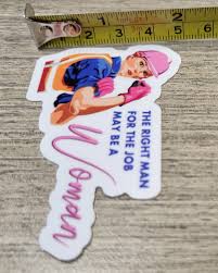 3x2 Rosie Riveter Vinyl Hard Hat, Phone, Cup, Laptop, Etc. Sticker Decal  the Right Man for the Job May Be a Woman. - Etsy