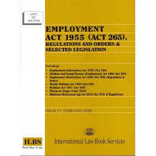 The employment act 2007 (also known as the chapter 226 of the laws of kenya) repealed the former employment act and the regulation of wages and conditions of. Employment Act 1955 Act 265 Regulations And Orders And Selected Legislation Shopee Malaysia
