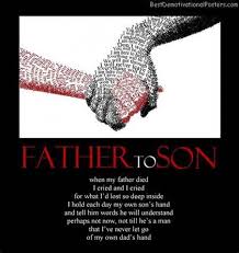 Pin By Danny Neldon On Random Father Son Quotes Father Quotes Bond Quotes