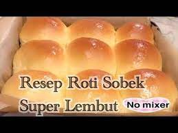 Cara Membuat Roti Sobek Roti Kasur Yang Lembut Dan Mudah Tanpa Mixer Youtube Resep Roti Pembuat Roti Resep Makan Malam