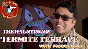 THE HAUNTING OF TERMITE TERRACE!