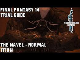 The party must destroy titan's heart as quickly as possible. Ffxiv Stormblood Trial List Detailed Login Instructions Loginnote
