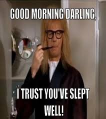 100 Funny Good Morning Memes Memes Of Good Morning Funny Good Morning Memes Good Morning Meme Morning Memes